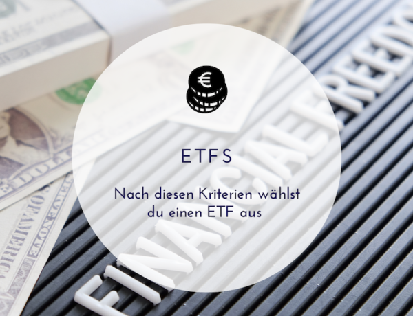 Auswahlkriterien für ETFs